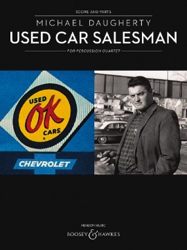 Daugherty Used Car Salesman Percussion Quartet Sheet Music Songbook