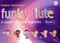 Funky Flute Book 1 Hammond Pupils Book & Cd Sheet Music Songbook