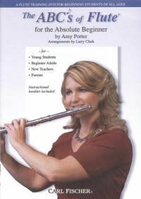 Abcs Of Flute Absolute Beginner Porter Dvd Sheet Music Songbook