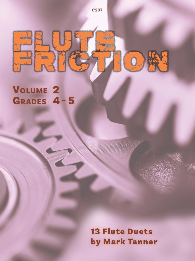 Flute Friction Volume 2 Tanner Flute Duets Sheet Music Songbook