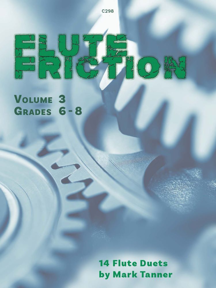 Flute Friction Volume 3 Tanner Flute Duets Sheet Music Songbook