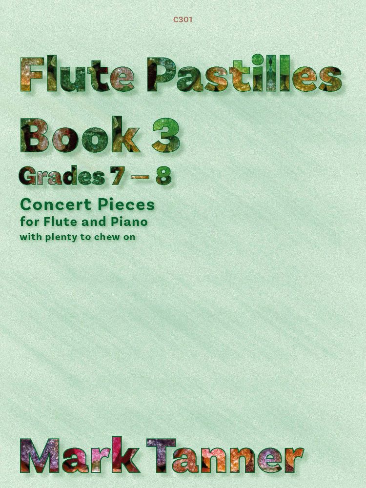 Flute Pastilles Book 3 Tanner Flute & Piano Sheet Music Songbook