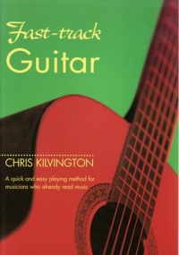 Fast-track Guitar Kilvington Sheet Music Songbook
