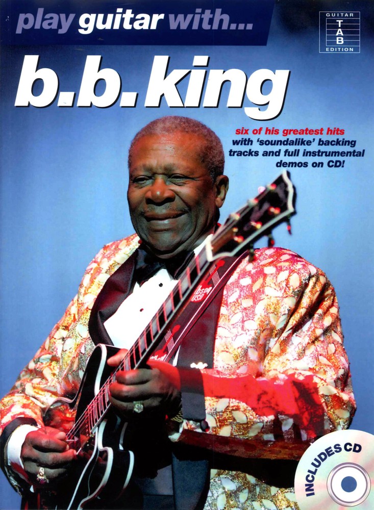 B B King Play Guitar With Book & Cd Tab Sheet Music Songbook