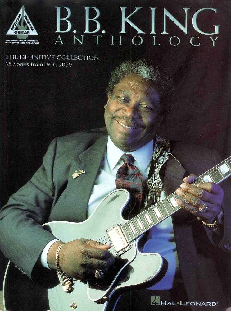B B King Anthology Definitive Collection 1950-2000 Sheet Music Songbook