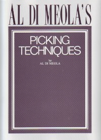 Al Di Meola Picking Techniques Guitar Sheet Music Songbook