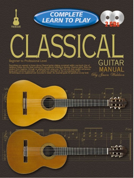 Complete Learn To Play Classical Guitar Manual+cd Sheet Music Songbook