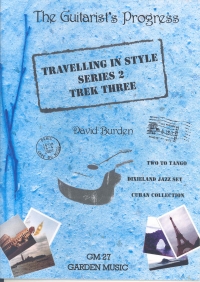 Travelling In Style Series 2 Trek 3 Burden Guitar Sheet Music Songbook