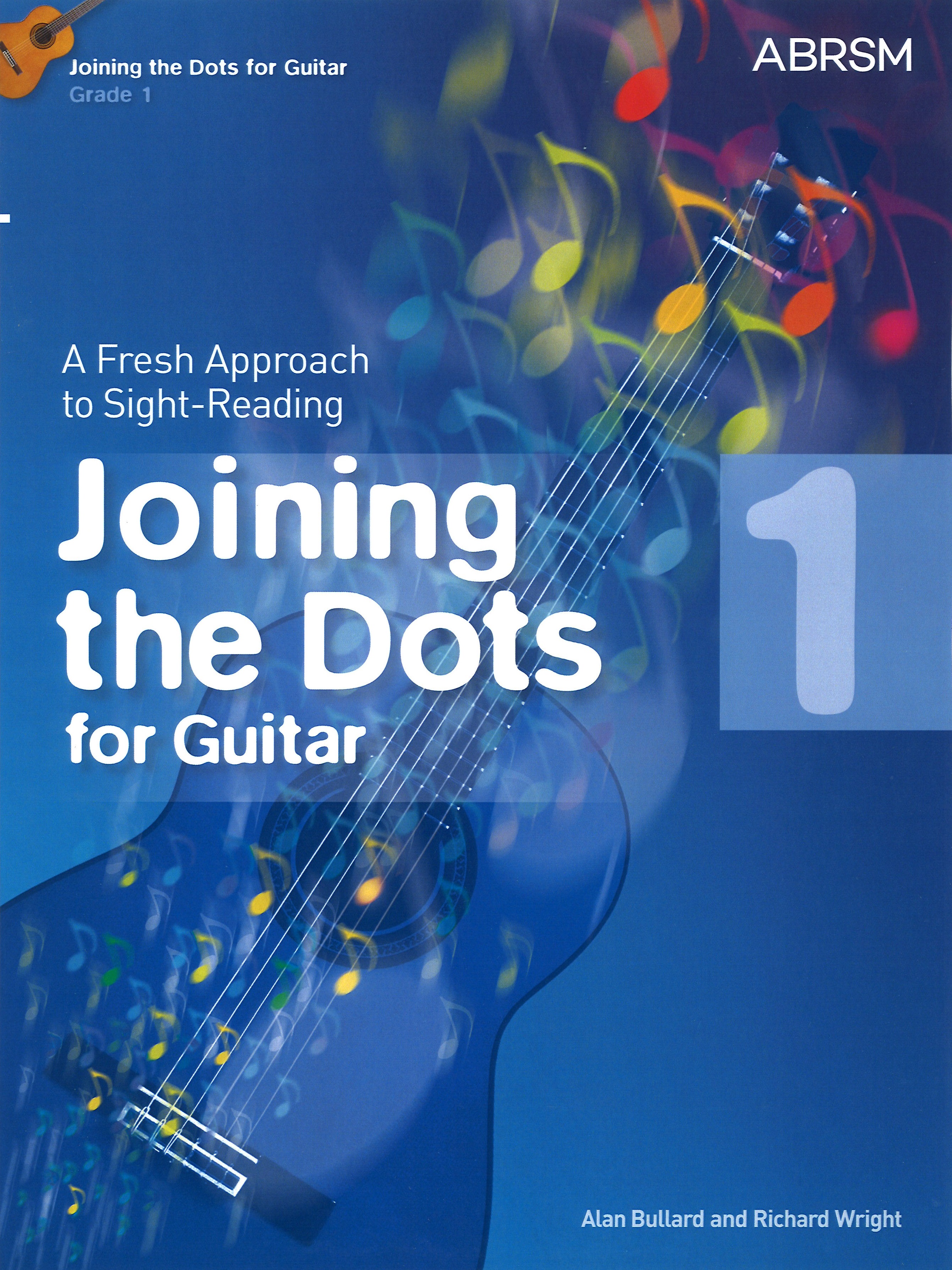 Joining The Dots Guitar Grade 1 Bullard Abrsm Sheet Music Songbook