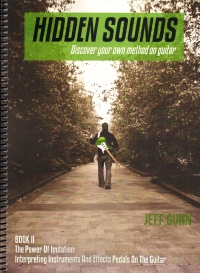 Hidden Sounds Book Ii Guitar Method Gunn Sheet Music Songbook