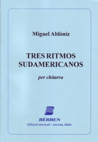 Abloniz Tres Ritmos Sudamericanos Guitar Sheet Music Songbook