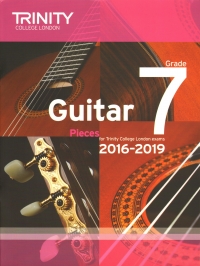 Trinity Guitar Exam Pieces 2016-2019 Grade 7 Sheet Music Songbook