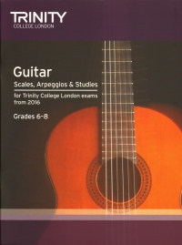 Trinity Guitar Scales Grades 6 - 8 2016 Sheet Music Songbook