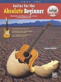 Guitar For The Absolute Beginner 2 Mazer + Online Sheet Music Songbook