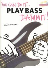 You Can Do It Play Bass Dammit Book & 2 Cds Sheet Music Songbook