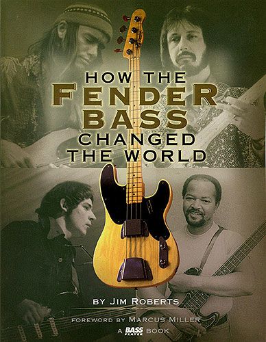 How The Fender Bass Changed The World Roberts Sheet Music Songbook