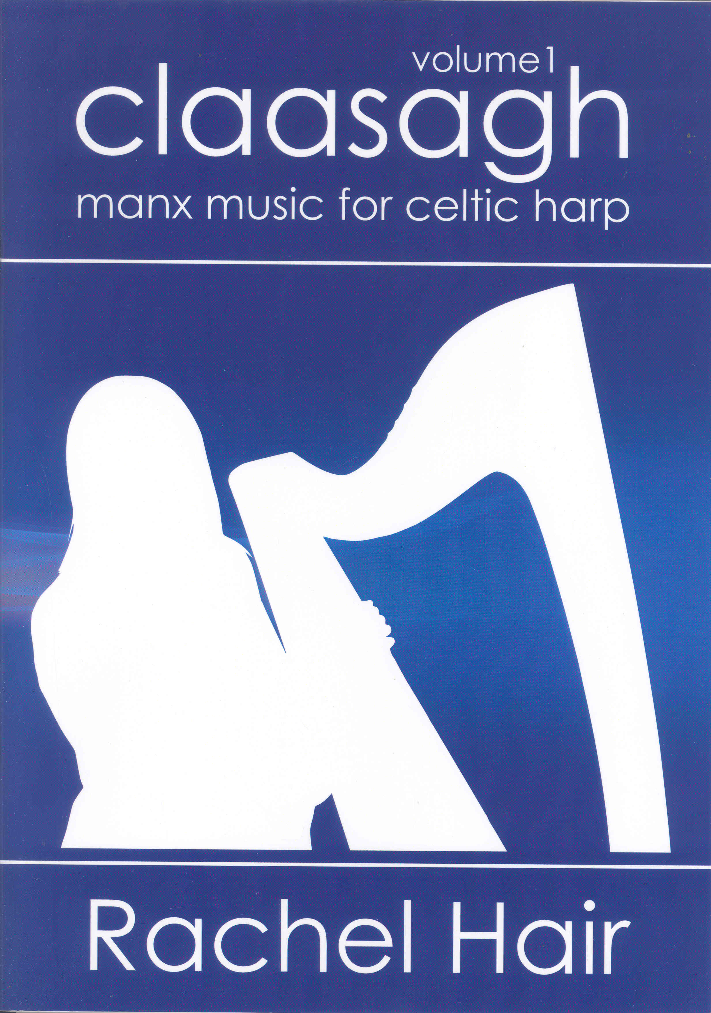 Claasagh Vol 1 Hair Manx Music For Celtic Harp Sheet Music Songbook
