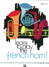 Learn To Play The French Horn Book 1 Sheet Music Songbook