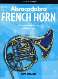 Abracadabra French Horn Fraser Sheet Music Songbook