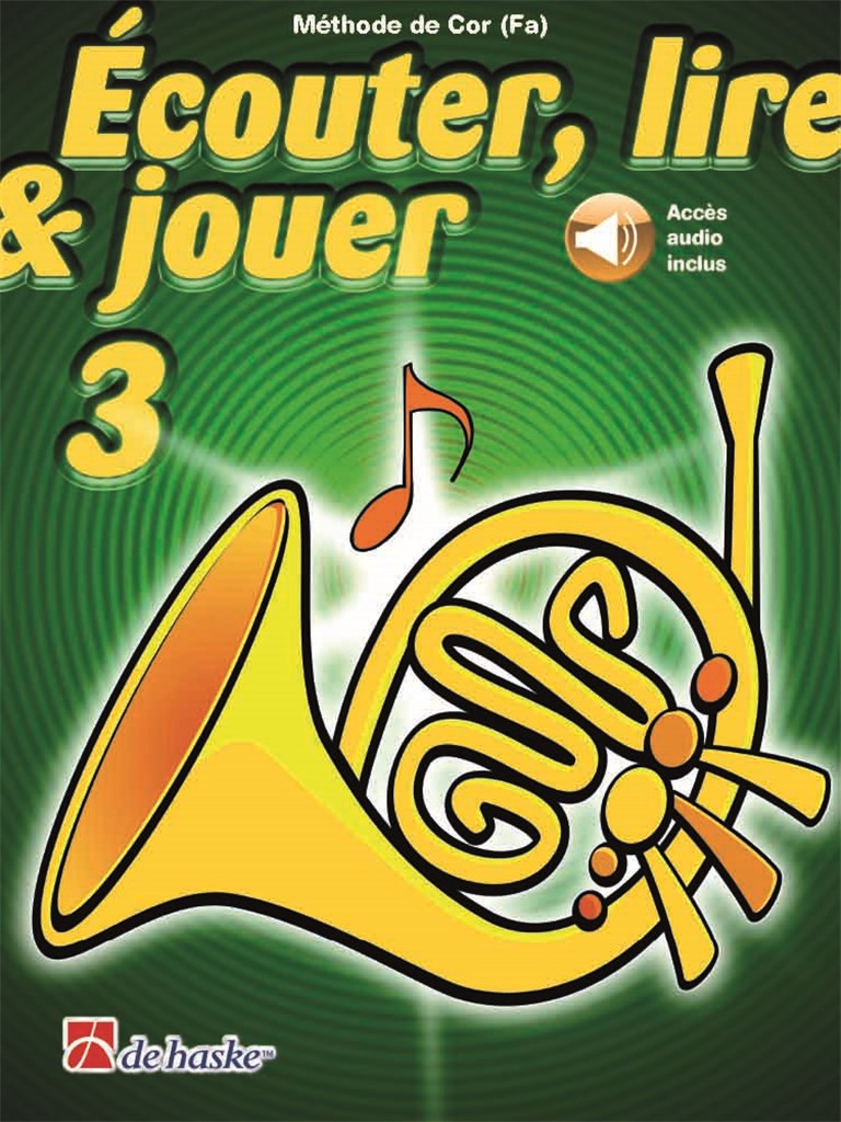 Ecouter Lire & Jouer 3 Cor (fa) + Online Sheet Music Songbook