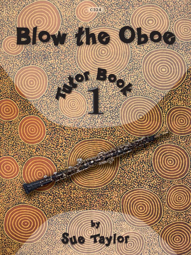 Blow The Oboe Book 1 Sue Taylor Sheet Music Songbook