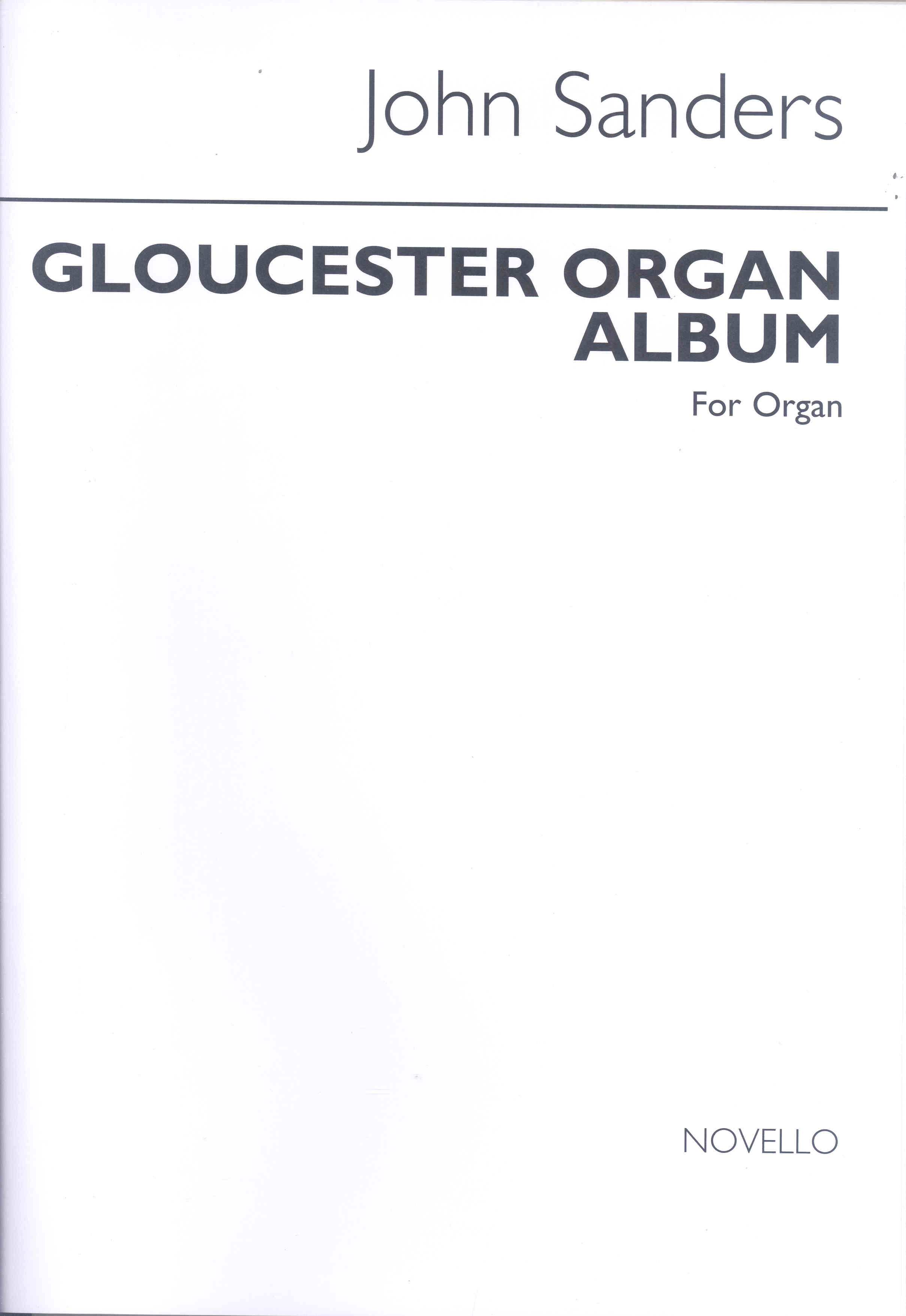 Gloucester Organ Album Sanders Sheet Music Songbook