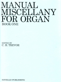 Manual Miscellany For Organ Book 1 Trevor Sheet Music Songbook