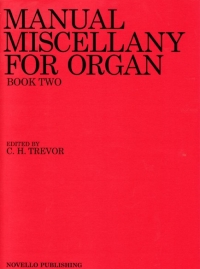 Manual Miscellany For Organ Book 2 Trevor Sheet Music Songbook