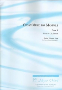 Organ Music For Manuals Book 6 Trevor Sheet Music Songbook