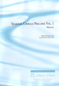 Seasonal Chorale Preludes Manuals Only Bk 1 Organ Sheet Music Songbook