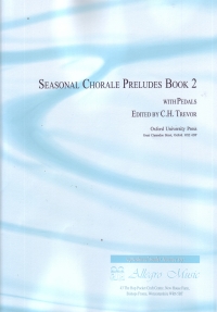 Seasonal Chorale Preludes With Pedals Bk 2 Trevor Sheet Music Songbook