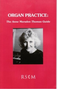 Organ Practice: Anne Marsden Thomas Guide Sheet Music Songbook