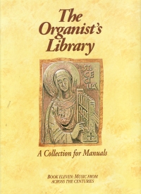 Organists Library 11:music Across The Centuries Sheet Music Songbook