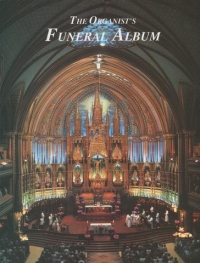 Organists Funeral Album Arr Drayton Sheet Music Songbook