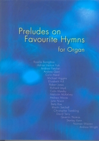 Preludes On Favourite Hymns Organ Sheet Music Songbook