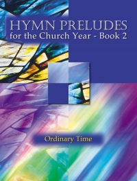 Hymn Preludes For The Church Year 2 Organ Sheet Music Songbook