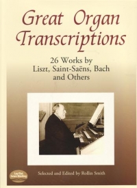 Great Organ Transcriptions Smith Sheet Music Songbook