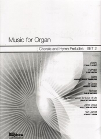 Music For Organ Chorale & Hymn Preludes Set 2 Sheet Music Songbook