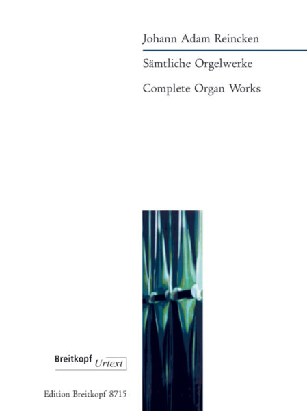 Reincken Complete Organ Works Sheet Music Songbook