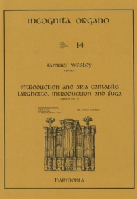 Incognita Organo Vol 14 Wesley Introduction & Aria Sheet Music Songbook