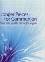 Longer Pieces For Communion Organ Sheet Music Songbook