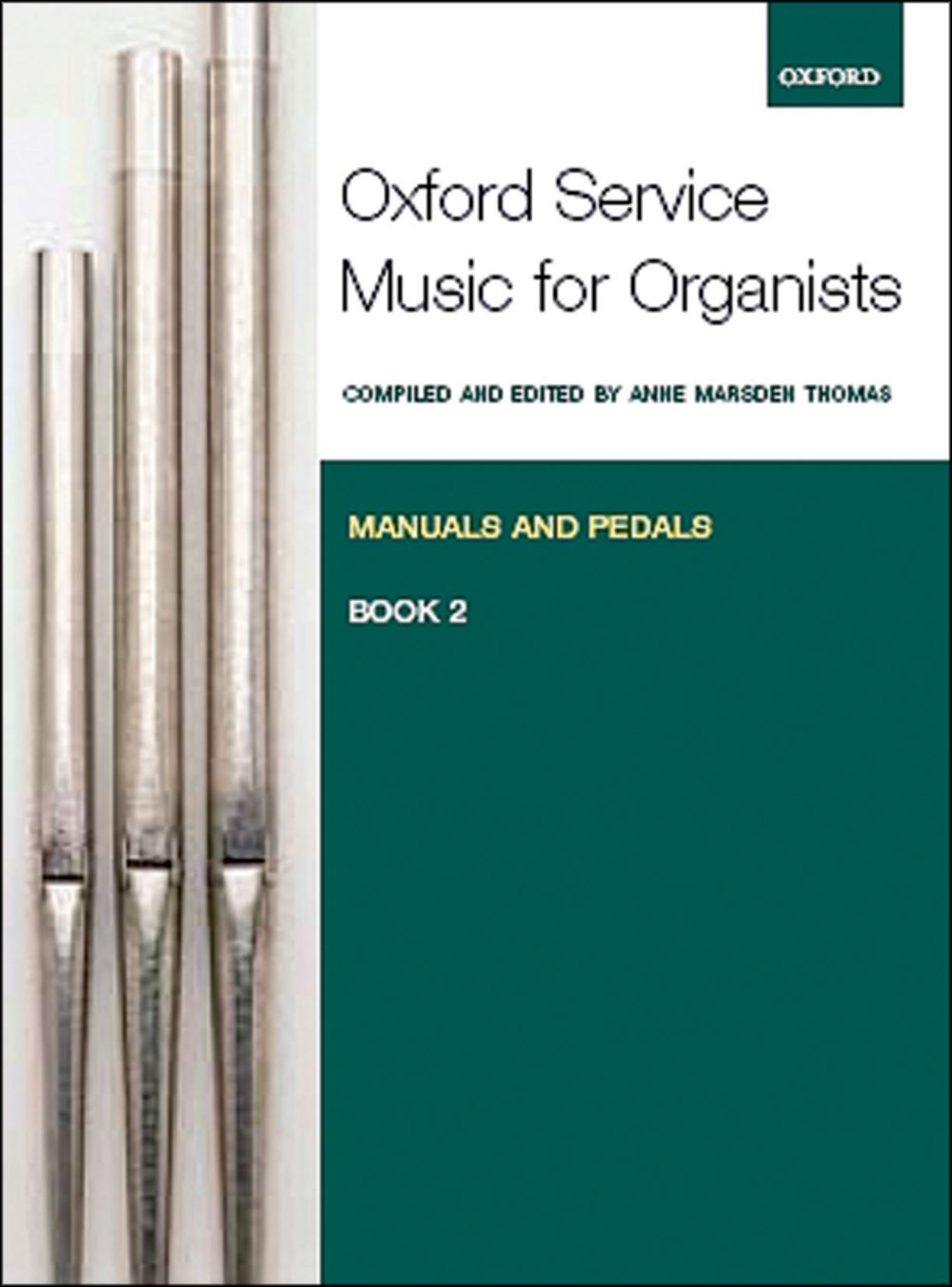 Oxford Service Music For Organ Manuals & Pedals 2 Sheet Music Songbook