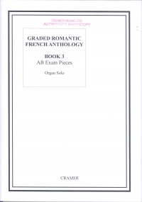 Graded Romantic French Anthology For Organ Book 3 Sheet Music Songbook