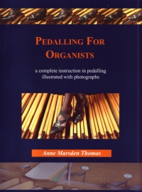 Pedalling For Organists Illustrated Marsden-thomas Sheet Music Songbook