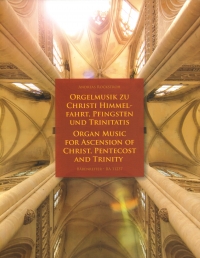 Organ Music For Ascension Of Christ Pentecost Sheet Music Songbook