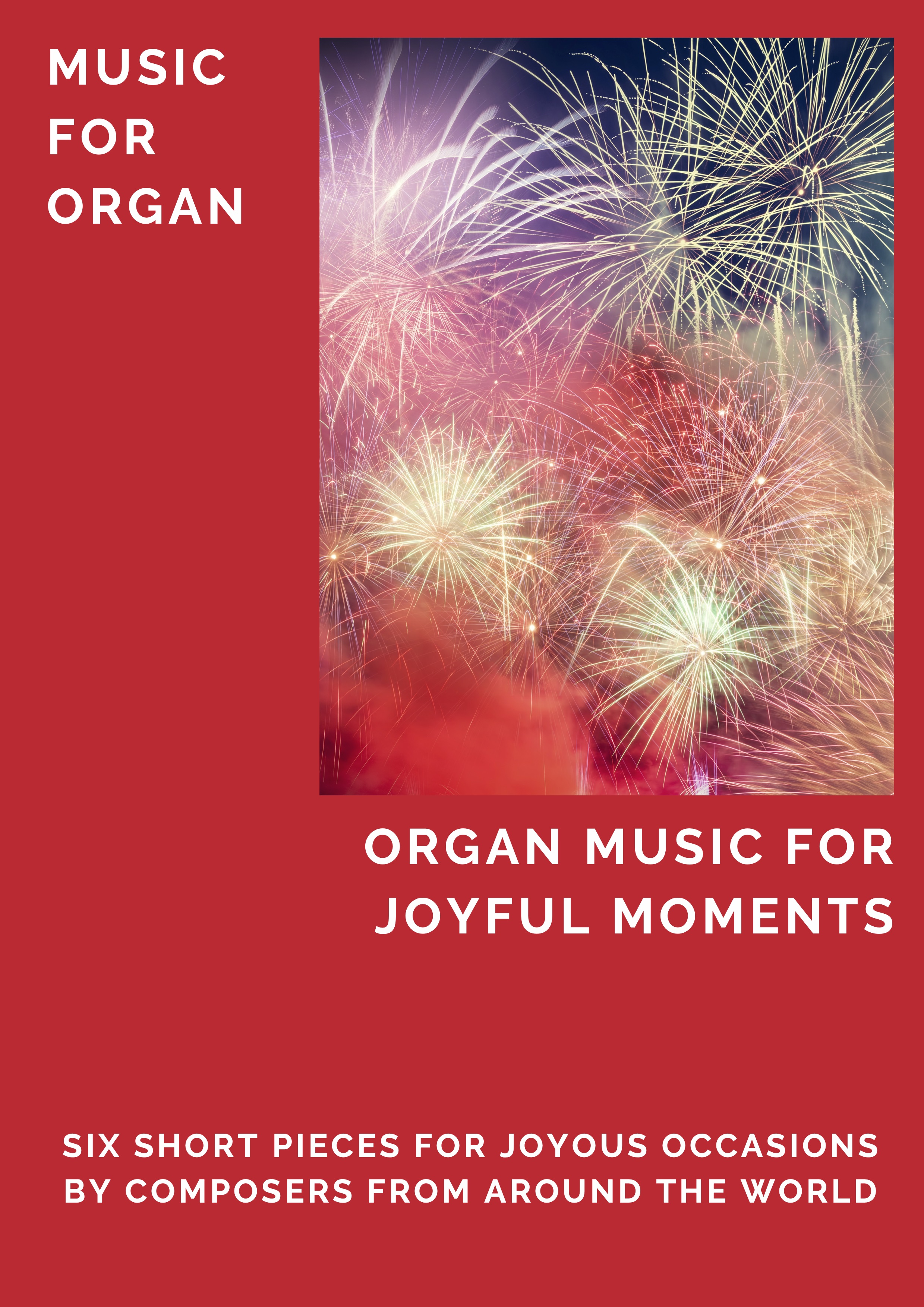 Organ Music For Joyful Moments Sheet Music Songbook