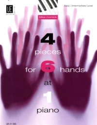 4 Pieces For 6 Hands At 1 Piano Cornick Sheet Music Songbook
