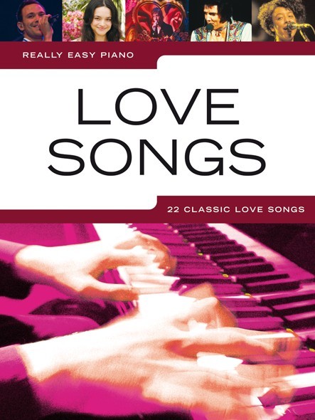 Really Easy Piano Love Songs Sheet Music Songbook