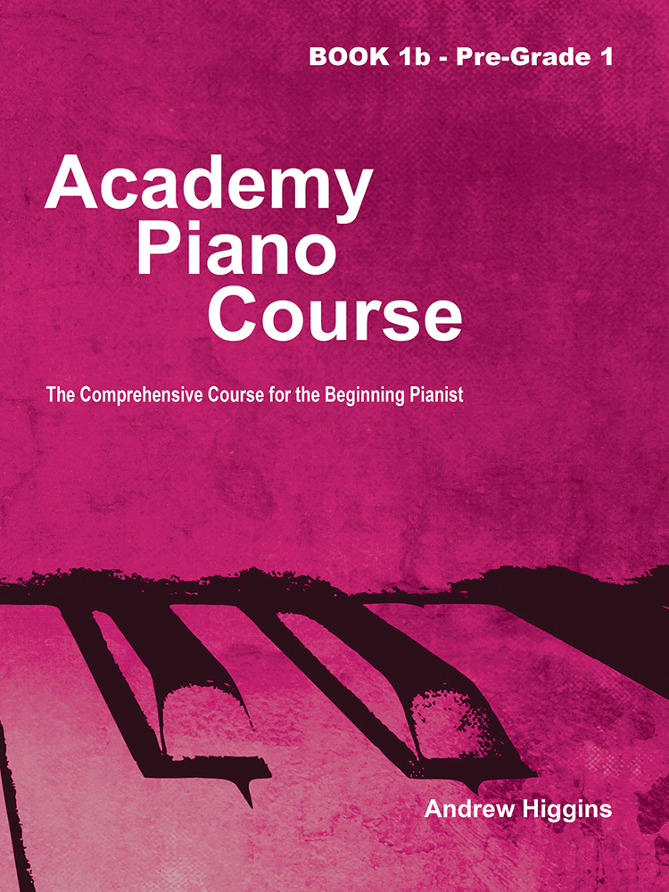 Academy Piano Course Higgins Book 1b Pre-grade 1 Sheet Music Songbook