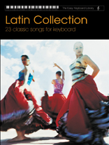 Easy Keyboard Library Latin Collection Sheet Music Songbook